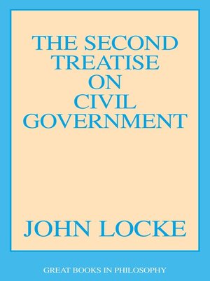 cover image of The Second Treatise on Civil Government